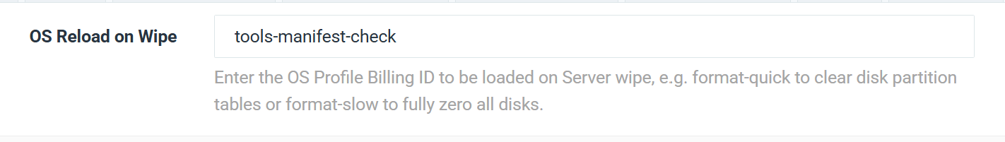 The OS Reload on Wipe setting under System > Settings > Server, set to tools-manifest-check
